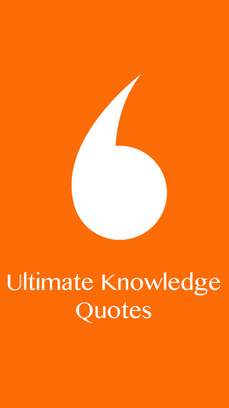 Ultimate Knowledge Quotes