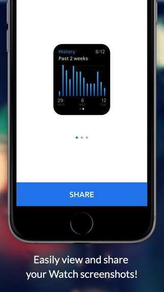 Watch Shot - Share Faces Glances and App Screenshots