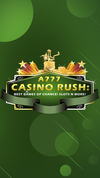 A777 Casino Rush: Best games of chance Slots n more