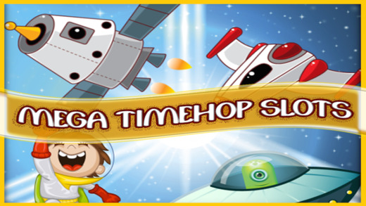Mega TimeHop Slots