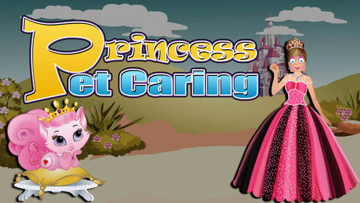 Princess Pet Caring
