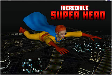 Incredible Super Hero screenshot 3