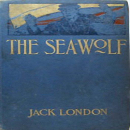 The Sea Wolf, by Jack London