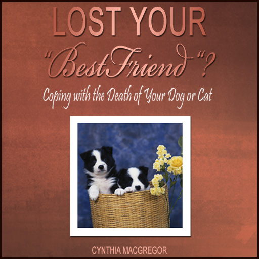 Lost Your “Best Friend?": Coping With The Death Of Your Dog Or Cat