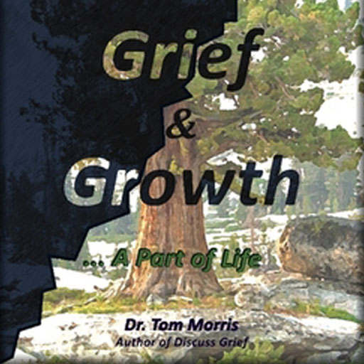 Grief & Growth: A Part of Life
