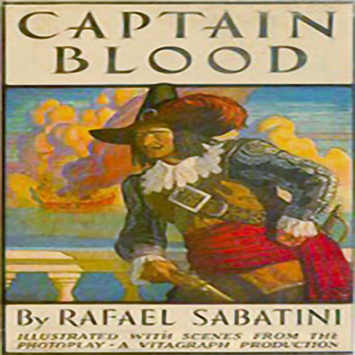 Captain Blood, by Rafael Sabatini