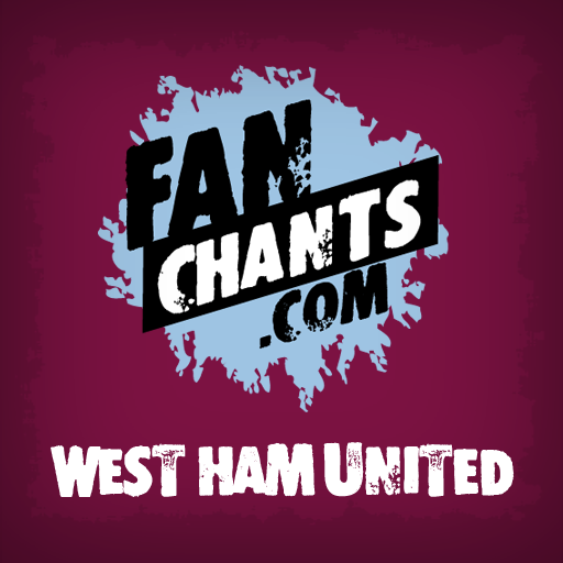 West Ham Fan Chants & Songs