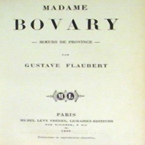 Madame Bovary, by Gustave Flaubert