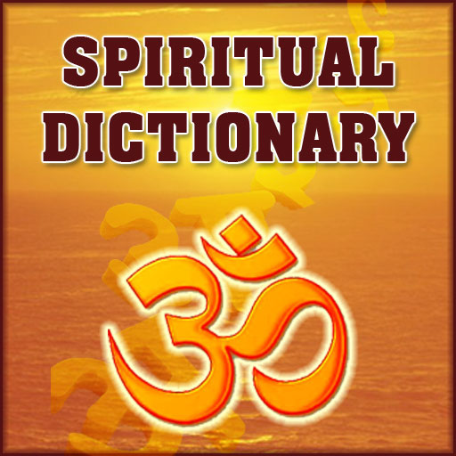 Spiritual Dictionary
