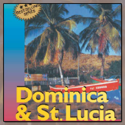 Dominica & St. Lucia Adventure Guide