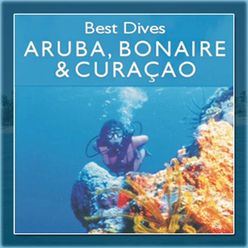 Best Dives Of Aruba, Bonaire & Curacao