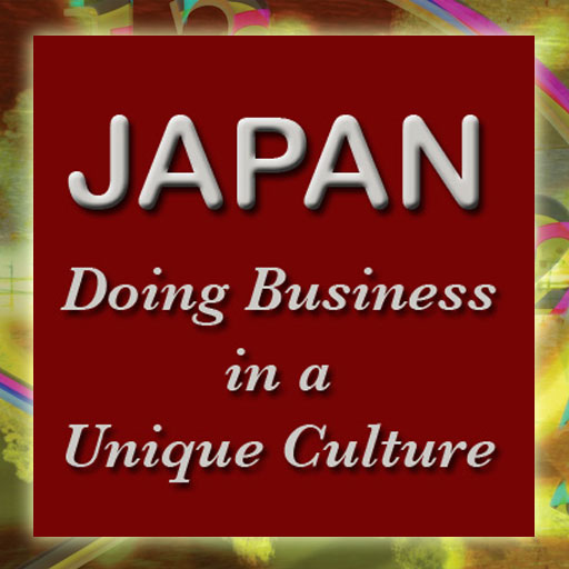 Japan: Doing Business in a Unique Culture