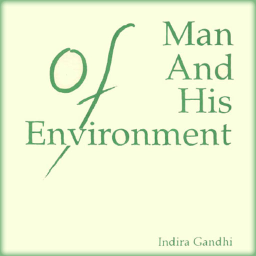 Of Man And His Environment