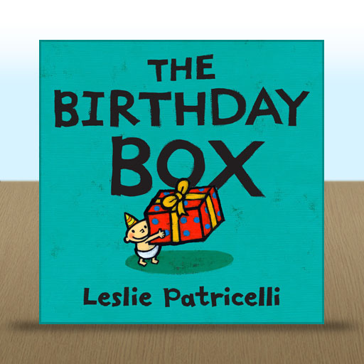The Birthday Box by Leslie Patricelli
