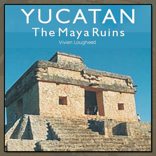 Travel Adventures Yucatan Cancun and Cozumel - The Maya Ruins 4th Edition