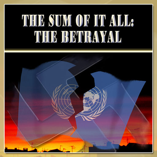 The Sum of It All: The Betrayal