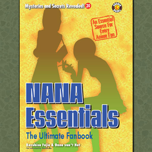 NANA Essentials: The Ultimate Fanbook