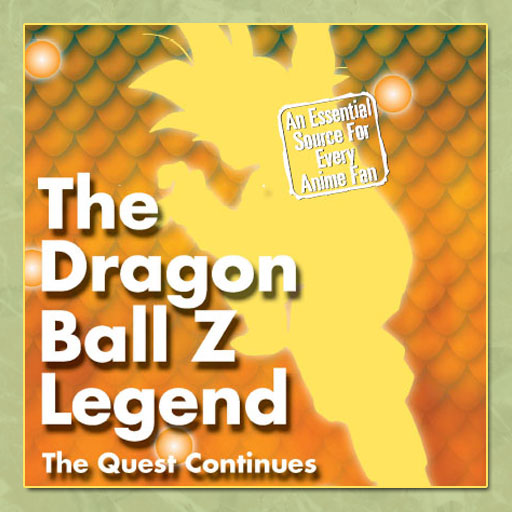 The Dragon Ball Z Legend: The Quest Continues